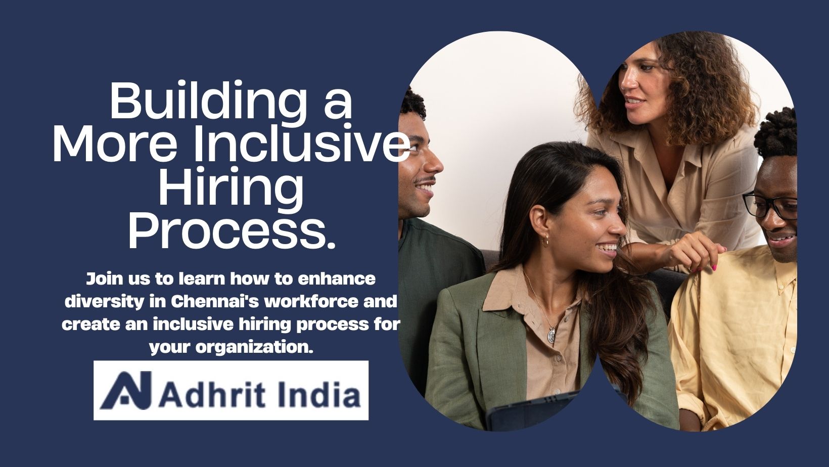 Diversity and Inclusion in Chennai's Workforce: Building a More Inclusive Hiring Process